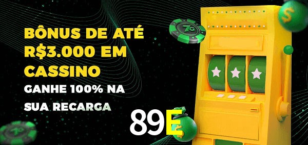 89E melhor bônus de depósito